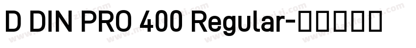 D DIN PRO 400 Regular字体转换
